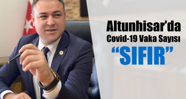 ALTUNHİSAR'DA COVİD-19 VAKASI SIFIRLANDI!