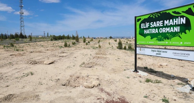 Belediye'den Elif Sare İçin Hatıra Ormanı