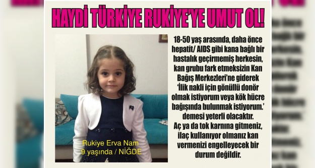 Niğdeli Rukiye'ye Umut Ol!