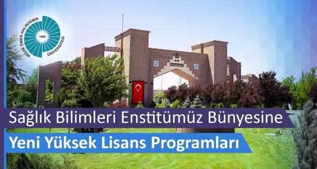 Sağlık Bilimleri Enstitüsü Bünyesine Yeni Yüksek Lisans Programları açılıyor