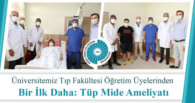 Niğde'de İlk Tüp Mide Ameliyatı Gerçekleştirildi!