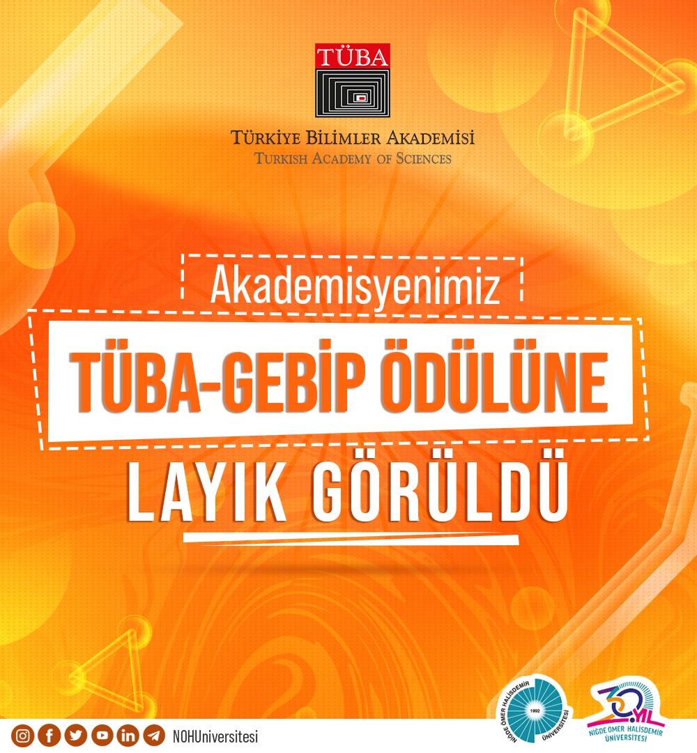 Akademisyen Gürbüz, TÜBA-GEBİP Ödülüne Layık Görüldü