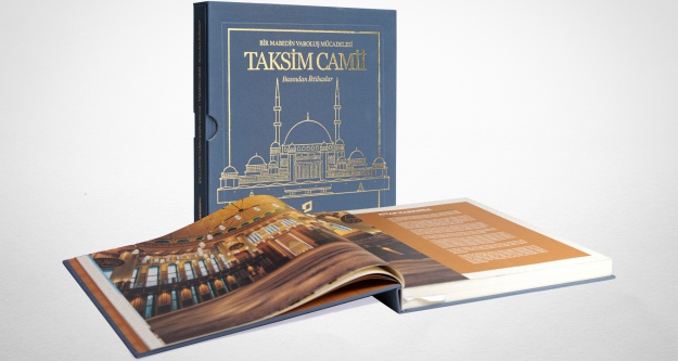 Taksim Camii'nin Asrı Aşan Varoluş Mücadelesi Kitaplaştı